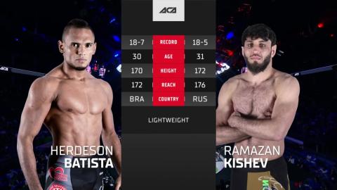 ACA 160 - Herdeson Batista vs Ramazan Kishev - July 20, 202