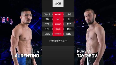 ACA 160 - Kurban Taygibov vs Luis Rafael Laurentino - July 20, 2023