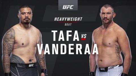 UFCFN 188 - Justin Tafa vs Jared Vanderaa - May 22, 2021