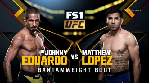 UFC 212 - Johnny Eduardo vs Matthew Lopez - Jun 2, 2017