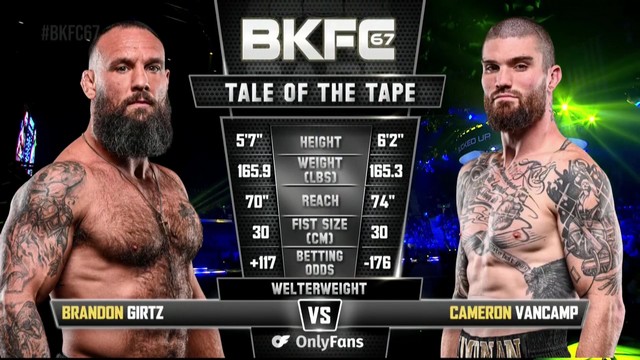 BKFC 67 - Cameron VanCamp vs Brandon Girtz - October 25, 2024