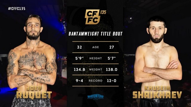 CFFC 135 - Joey Ruquet vs Khuseyn Shaykhaev - September 21, 2024