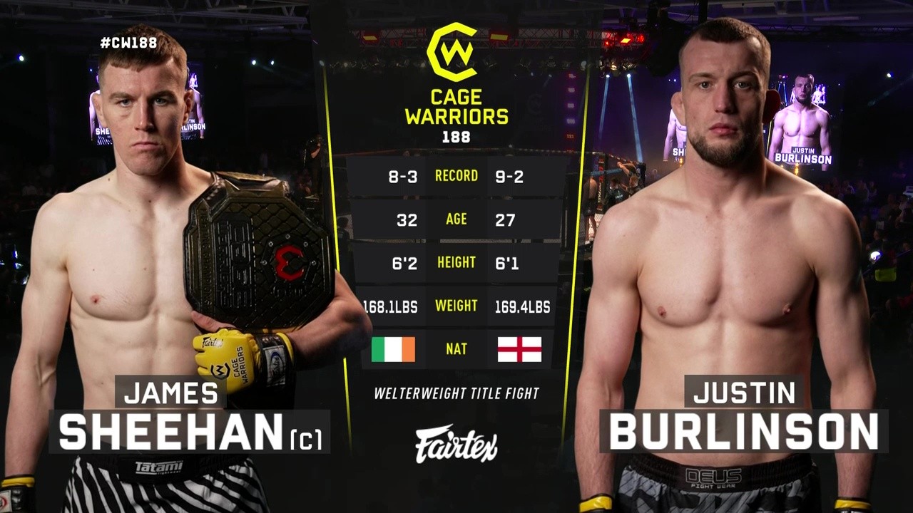 Cage Warriors 188 - Justin Burlinson vs James Sheehan - April 26, 2025