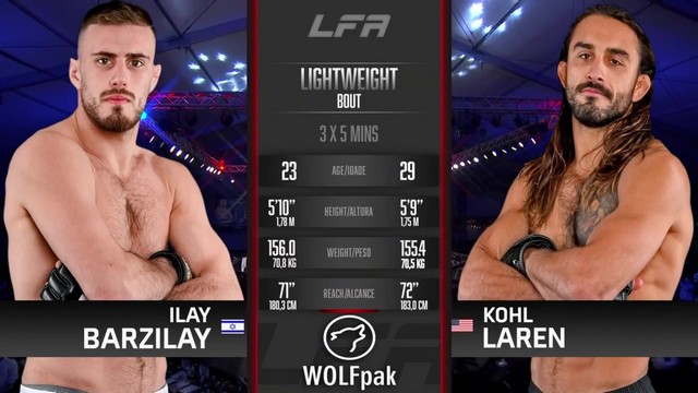 LFA 198 - Ilay Barzilay vs Kohl Laren - December 6, 2024