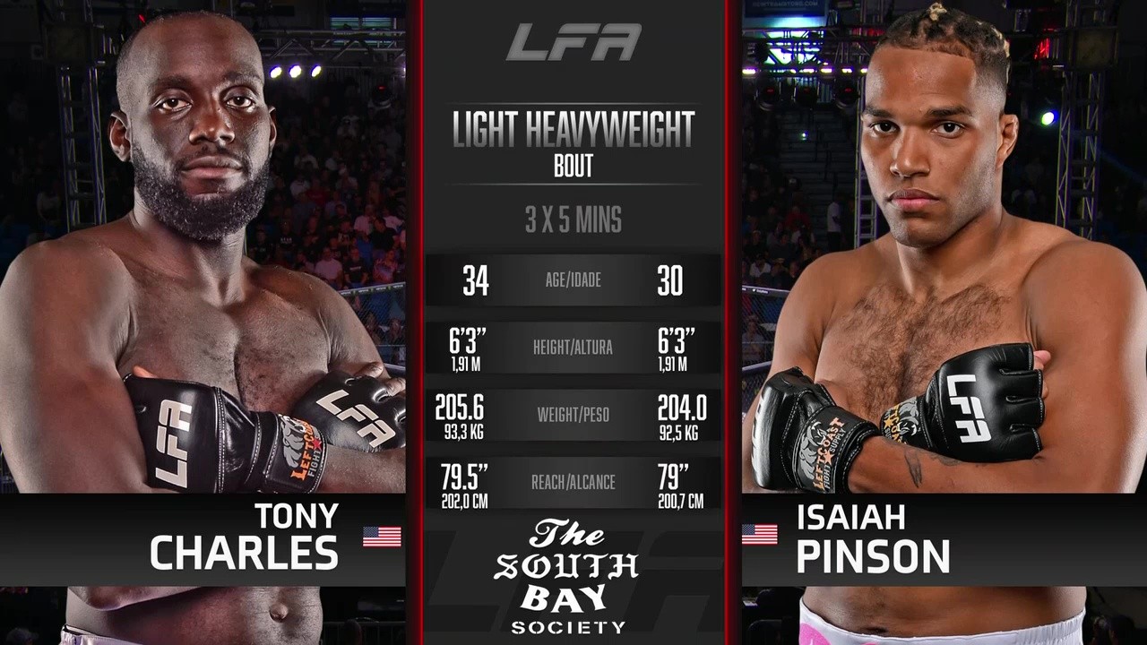 LFA 208 - Isaiah Pinson vs Tony Charles - May 9, 2025