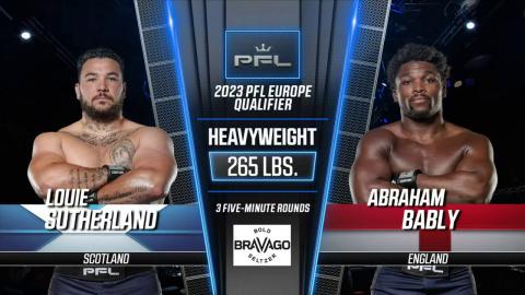 PFL 9 - Louie Sutherland vs Abraham Bably - Aug 20, 2022