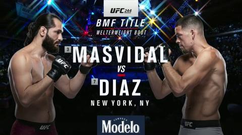 UFC 244: Jorge Masvidal vs Nate Diaz - Nov 3, 2019