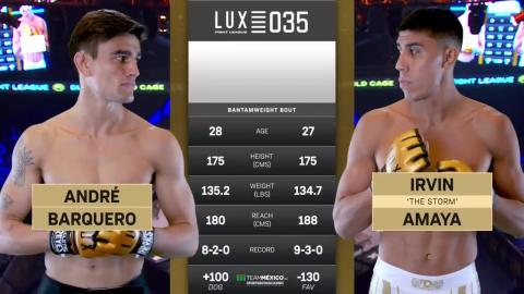Lux Fight League 35 - André Barquero vs Irvin Amaya - August 10, 2023
