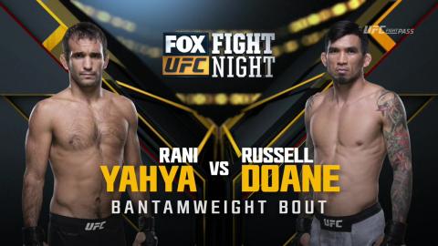 UFC on Fox 28 - Rani Yahya vs Russell Doane - Feb 23, 2018