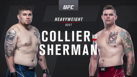 UFC on ESPN 32 - Jake Collier vs Chase Sherman - Jan 15, 2022