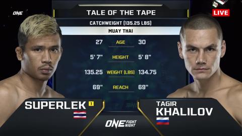 ONE Fight Night 12 - Superlek Kiatmoo9 vs Tagir Khalilov - July 13, 2023