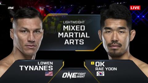 ONE Fight Night 10 - Rae Yoon Ok vs Lowen Tynanes - May 5, 2023