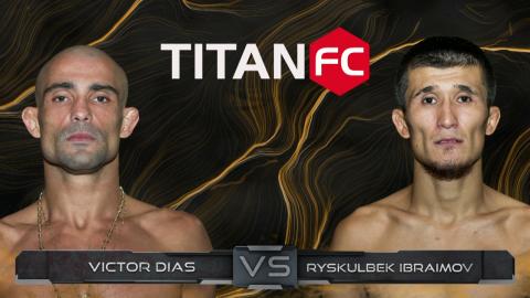 Victor Dias vs. Ryskulbek Ibraimov - Sep - 17, 2021