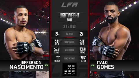 LFA 162 - Jefferson Nascimento vs Italo Gomes - July 06, 2023