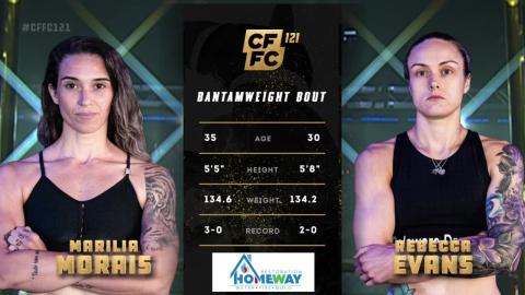 CFFC 121 - Rebecca Evans vs Marilia Morais - July 13, 2023