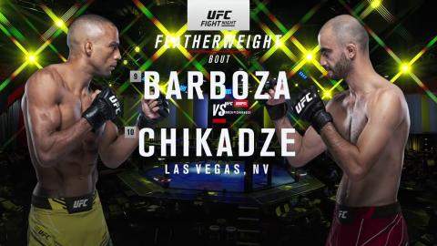 UFC on ESPN 30 - Edson Barboza vs Giga Chikadze - Aug 28, 2021