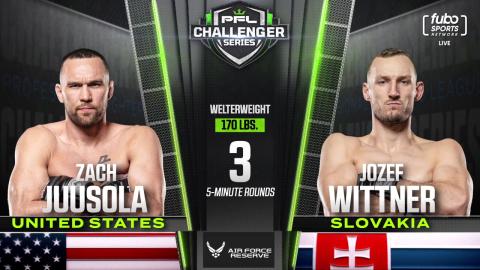 PFL Challenger Series - Zach Juusola vs Jozef Wittner - Jan 27, 2023