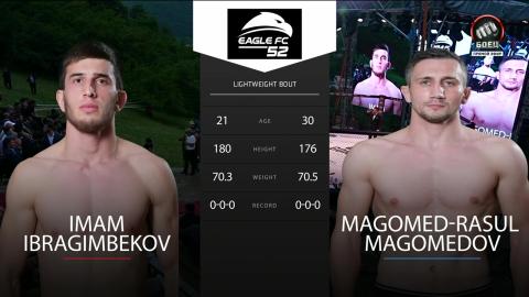 Eagle FC 52 - M. Magomedov vs Imam Ibragimbekov - June 16, 2023