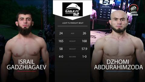 Eagle FC 52 - Israil Gadzhiagaev vs Jomi Andurahimzoda - June 16, 2023