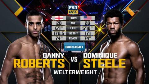 UFC 197 - Dominique Steele vs Danny Roberts - Apr 23, 2016