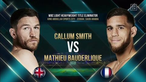 Boxing - Callum Smith vs Mathieu Bauderlique - Aug 20, 2022