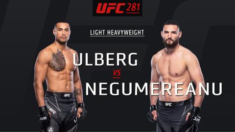 UFC 281 - Carlos Ulberg vs Nicolae Negumereanu - Nov 12, 2022