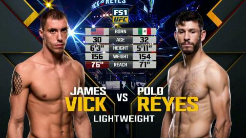 UFC 211 - James Vick vs Polo Reyes - May 13, 2017