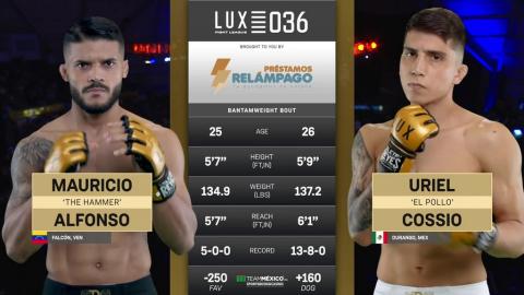 LUX 36 - Mauricio Alfonso vs Uriel Cossio - 06 October, 2023