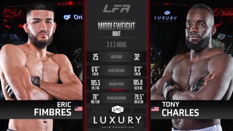 LFA 149 - Eric Fimbres vs Tony Charles - Jan 06, 2023