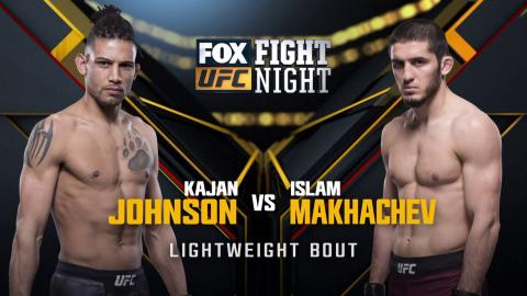 UFC on Fox 30: Islam Makhachev vs Kajan Johnson - Jul 28, 2018