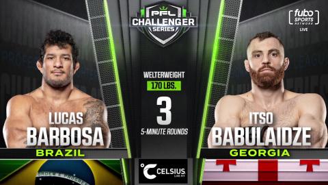 PFL Challenger Series - Itso Babulaidze vs Lucas Barbosa - Jan 27, 2023