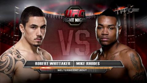 UFC Fight Night 43 - Robert Whittaker vs Mike Rhodes - Jun 28, 2014
