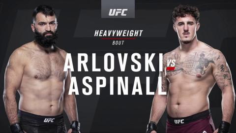 UFCFN 185 - Andrei Arlovski vs Tom Aspinall - Feb 20, 2021