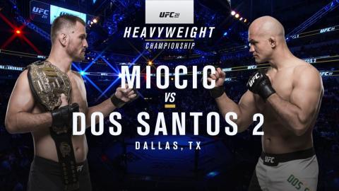 UFC 211 - Stipe Miocic vs Junior Dos Santos 2 - May 13, 2017