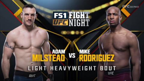 UFC on Fox 31 - Adam Milstead vs Mike Rodriguez - Dec 15, 2018