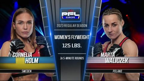 PFL Europe 1 - Cornelia Holm vs Marta Waliczek - Mar 25, 2023