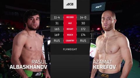 Rasul Albaskhandv vs Azamat Kerefov  - Aug 30,2021