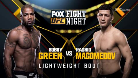 UFC on Fox 24 - Bobby Green vs Rashid Magomedov - Apr 15, 2017