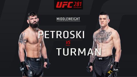 UFC 281 - Andre Petroski vs Wellington Turman - Nov 12, 2022