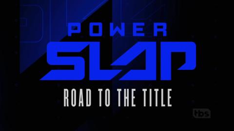 Power Slap - Road to the Title - Episode 1 - Jan 18, 2023