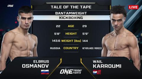 One Friday Fights 29 - Elbrus Osmanov vs Wail Karroumi - August 17, 2023