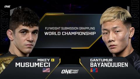 ONE on Prime 6 - Mikey Musumeci vs Bayanduuren Gantumur - Jan 13, 2023