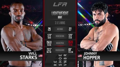 LFA 163 - William Starks vs Johnny Hopper - July 20, 2023