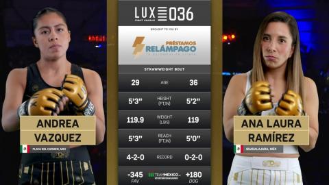 LUX 36 - Andrea Vázquez vs Ana Laura Ramírez - 06 October, 2023