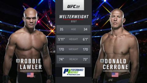 UFC 214 - Robbie Lawler vs Donald Cerrone - Jul 29, 2017