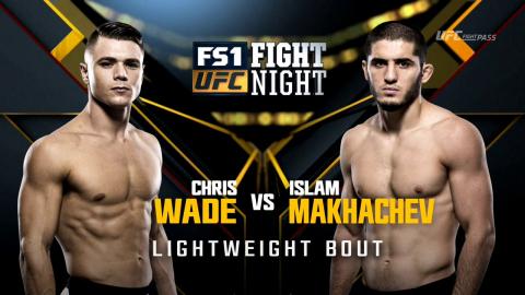 UFCFN 94: Islam Makhachev vs Chris Wade - Sep 18, 2016