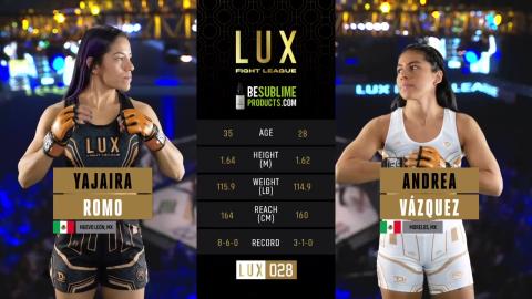 LUX 28 - Andrea Vazquez vs Yajaira Romo - Nov 18, 2022