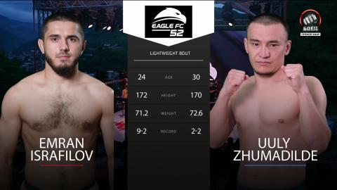 Eagle FC 52 - Emran Israfilov vs Nursultan Jumadilde - June 16, 2023