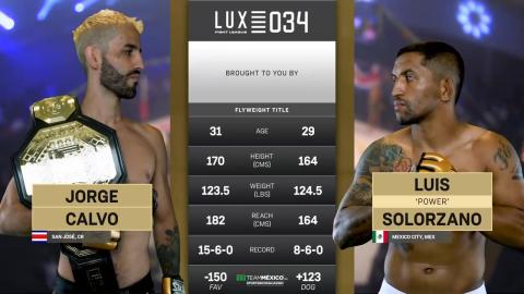 Lux Fight League 34 - Jorge Calvo Martin vs Luis Solorzano - July 20, 2023