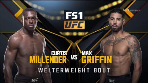 UFC 226 - Curtis Millender vs Max Griffin - Jul 7, 2018